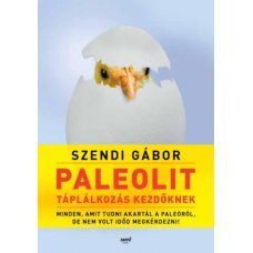Paleolit táplálkozás kezdőknek   14.95 + 1.95 Royal Mail Paleolit táplálkozás kezdőknek   14.95 + 1.95 Royal Mail